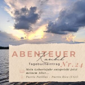 BLOG Weltumsegelung 110 Karibik - Tagebuch - Seite 24