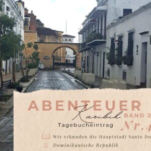 BLOG Weltumsegelung 69 Karibik - Tagebuch - Band II - Nr. 4