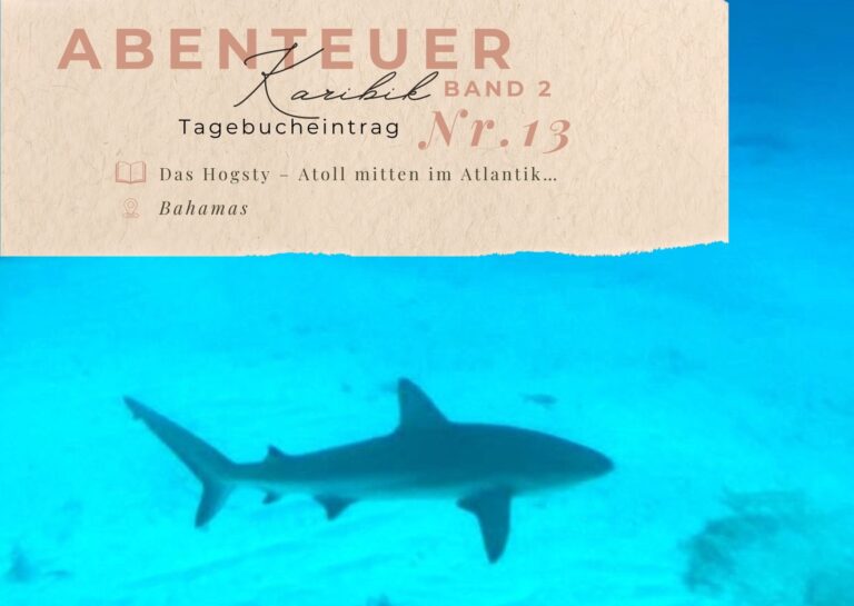 Karibik - Tagebuch - Band II - Nr. 13