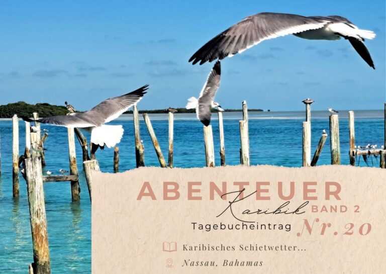 Karibik - Tagebuch - Band II - Nr. 20