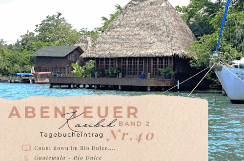 Karibiktagebuch II 40 Rio Dulce Guatemala