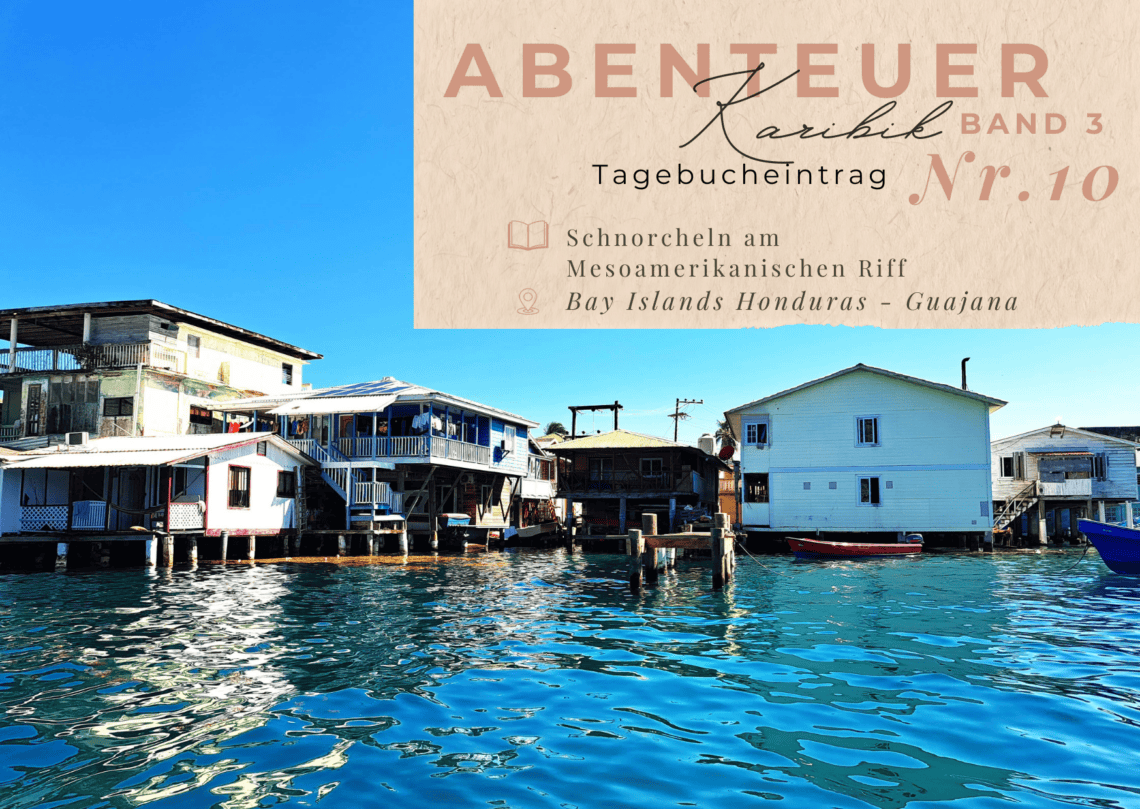 Karibiktagebuch III 10 Guanaja Honduras