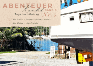 Karibik - Tagebuch III - Improvisationstheater