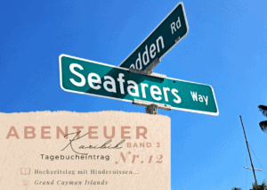 Karibik - Tagebuch - III - Hochzeitstag mit Hindernissen