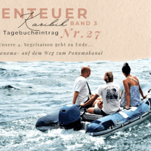 Karibik - Tagebuch III - Auf dem Weg zum Panamakanal
